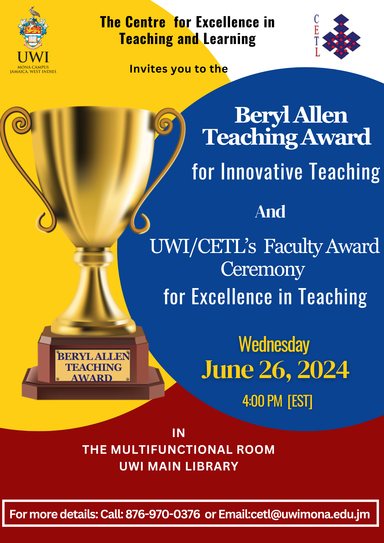UWI/CETL Faculty Award Ceremony for Excellence in University Teaching and the Beryl Allen Teaching Award for Innovative Teaching